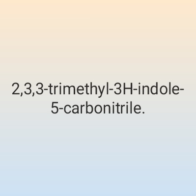 2,3,3-trimethyl-3H-indole-5-carbonitrile.